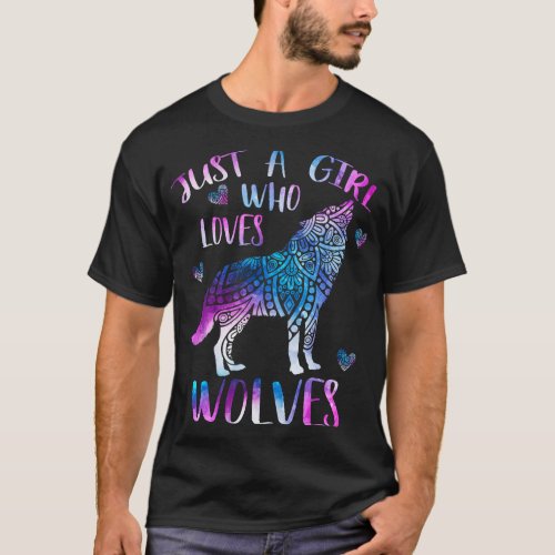 Just a Girl Who Loves Wolves Lover Watercolor Wolf T_Shirt