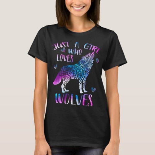 Just a Girl Who Loves Wolves Lover Watercolor Wolf T_Shirt