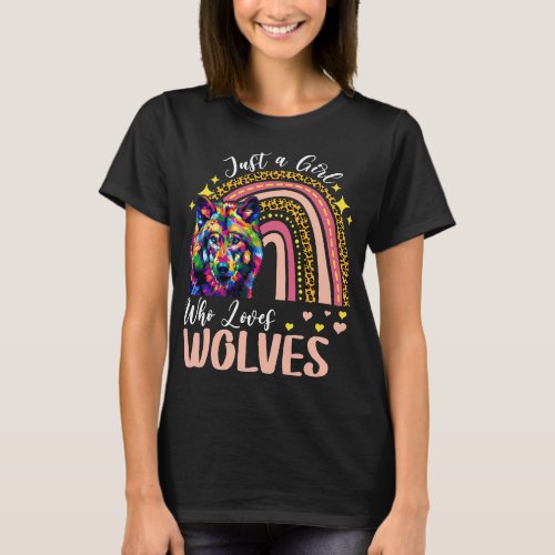 Just a Girl Who Loves wolves Rainbow Leopard Cute  T_Shirt