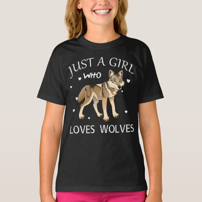Just A Girl Who Loves Wolves T-Shirt (Front)