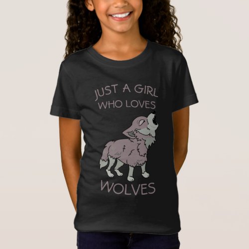 Just a Girl Who Loves Wolves T_Shirt