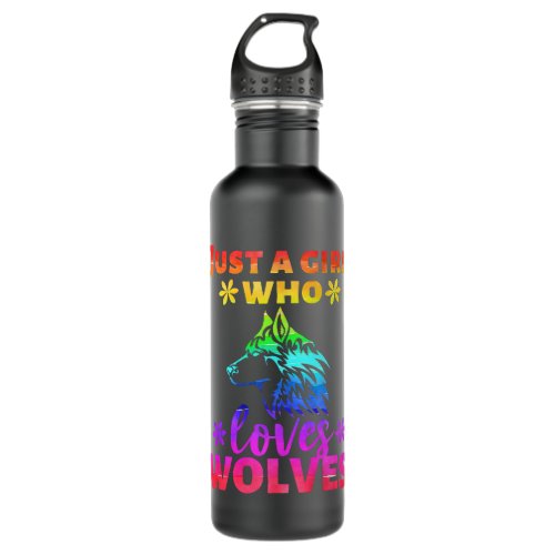 Just a Girl Who Loves Wolves T Shirt Wolf Cub Pack Stainless Steel Water Bottle