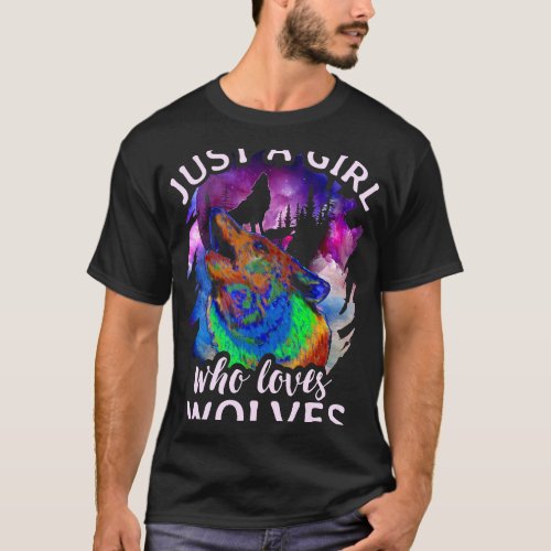 Just A Girl Who Loves Wolves T Shirt Wolf Gift for