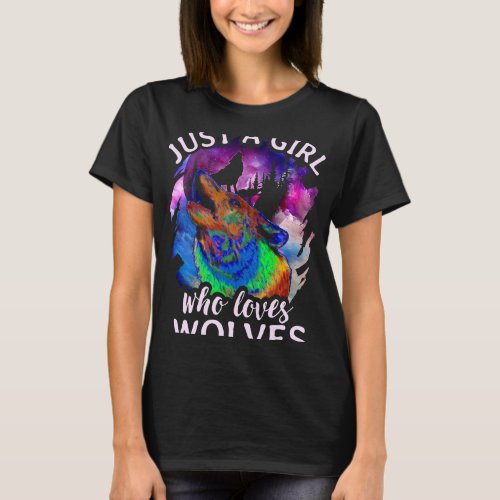 Just A Girl Who Loves Wolves T Shirt Wolf Gift for