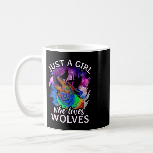 Just A Girl Who Loves Wolves T Shirt Wolf Gift for Coffee Mug