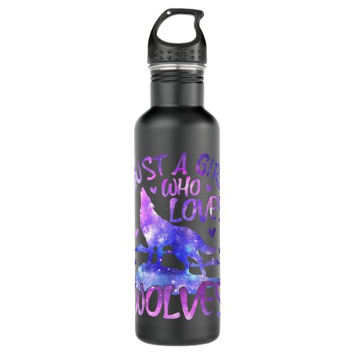 Just a Girl Who Loves Wolves Themed Galaxy Space W Stainless Steel Water Bottle