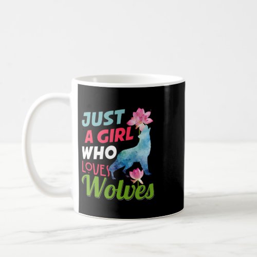 Just a Girl Who Loves wolves Watercolor Cute wolf  Coffee Mug