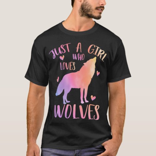 Just a Girl Who Loves Wolves Watercolor Cute Wolf  T_Shirt