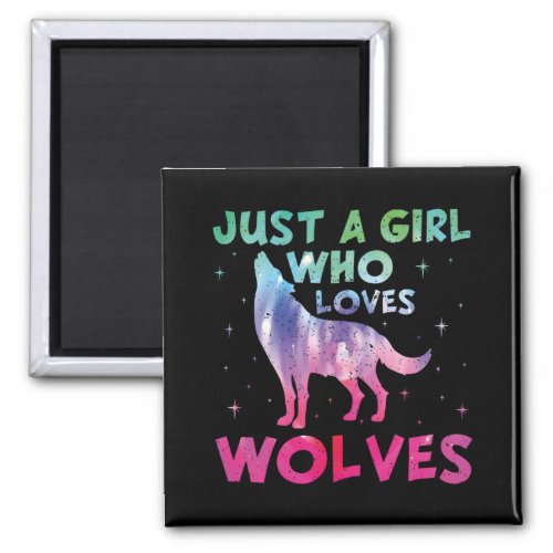 Just A Girl Who Loves Wolves Watercolor Magnet