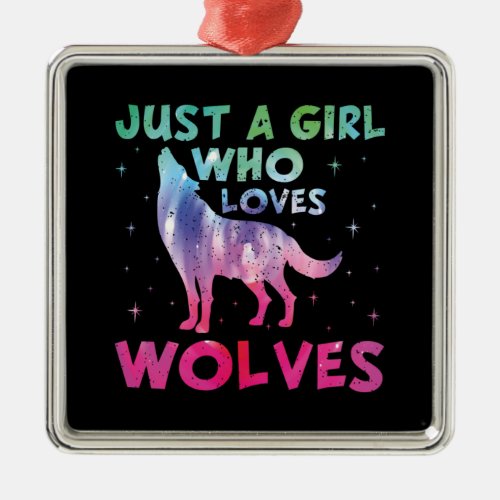 Just A Girl Who Loves Wolves Watercolor Metal Ornament