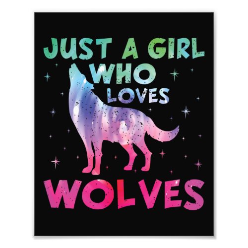 Just A Girl Who Loves Wolves Watercolor Photo Print