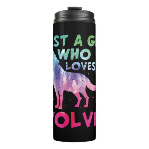 Just A Girl Who Loves Wolves Watercolor Thermal Tumbler