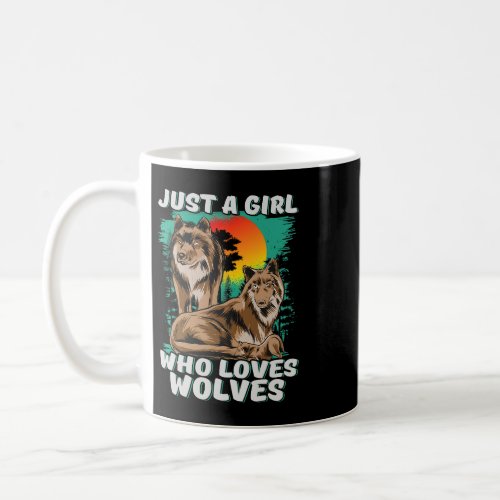 Just A Girl Who Loves Wolves Wolf love Coffee Mug