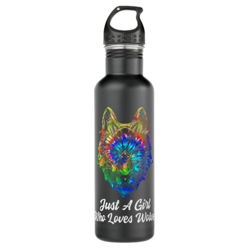 Just A Girl Who Loves Wolves Wolf Lover Tie Dye Wo Stainless Steel Water Bottle