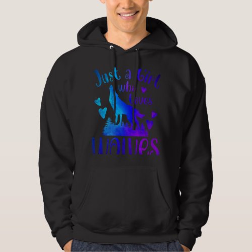JUST A GIRL WHO LOVES WOLVES Wolf Lover Wolf Dog O Hoodie