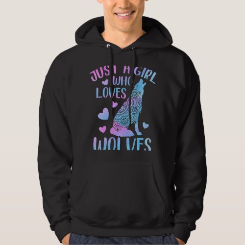 Just a Girl Who Loves Wolves Wolf Ornament Wolf Lo Hoodie