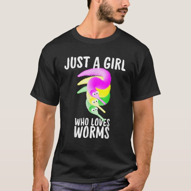 Just a Girl Who Loves Worms  Fuzzy Worm Toy String T-Shirt (Front)