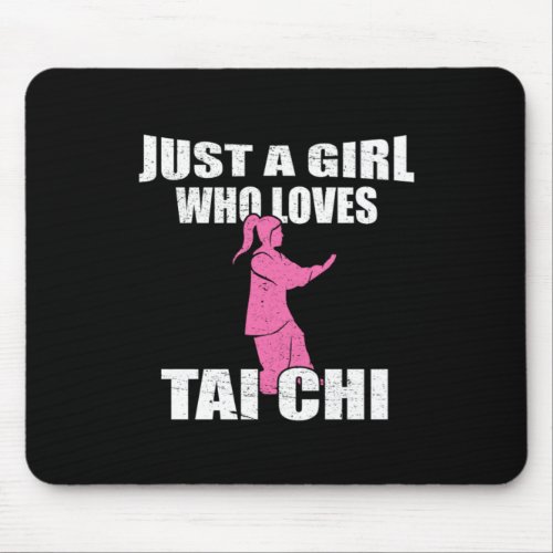 Just A Girl Who Loves Wushu Tai Chi Gift Mouse Pad