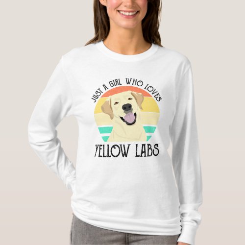 Just A Girl Who Loves Yellow Labs T_Shirt