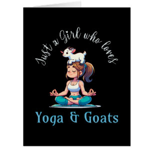 Just a girl who loves Yoga and Goats Cards