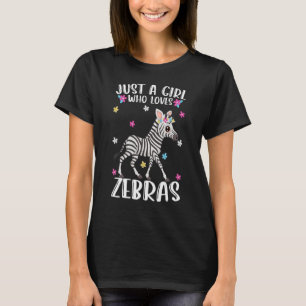 Just A Girl Who Loves Zebras Cute Zebra T-Shirt