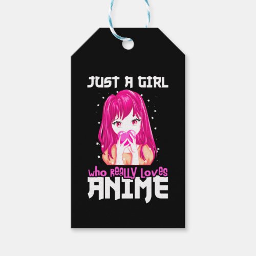 Just A Girl Who Really Loves Anime Gift Tags