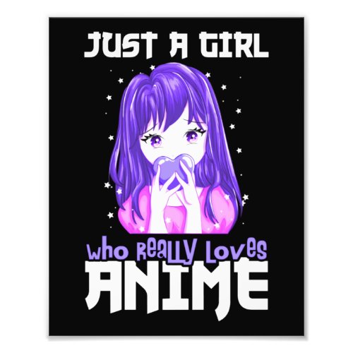 Just A Girl Who Really Loves Anime in Purple Photo Print