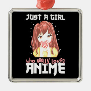 Just A Girl Who Really Loves Anime Metal Ornament
