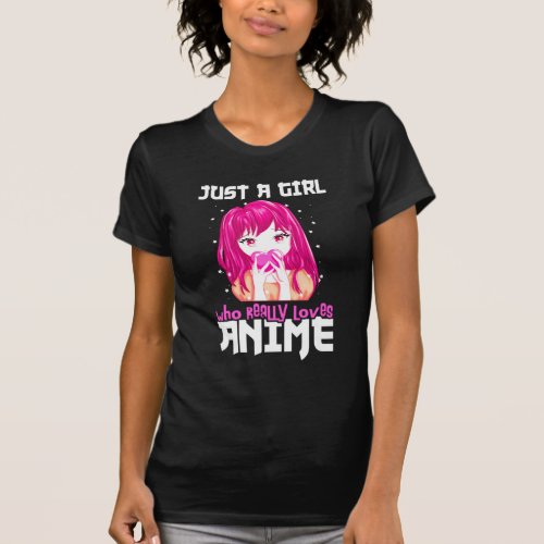 Just A Girl Who Really Loves Anime T_Shirt