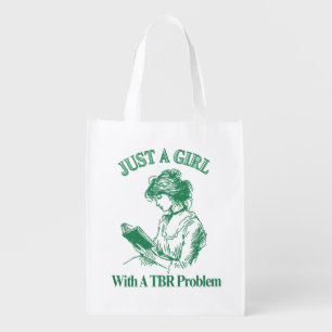 Just A Girl With A TBR Problem – Book Lover Grocery Bag