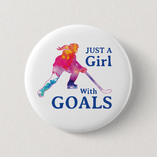 Just a Girl With Goals Hockey Watercolor Button