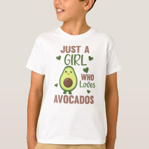 Just A Girl's Avocado Loves Sweet Avocado T-Shirt