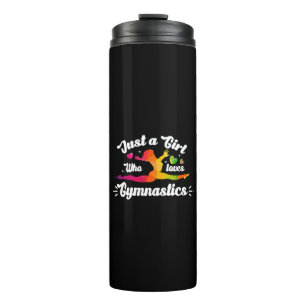 Just A Girls Who Loves Gymnastics Thermal Tumbler