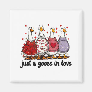 Just A Goose In Love Valentine Funny Goose Men Wom Magnet