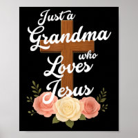 Just A Grandma Who Loves Jesus Christian Cross God