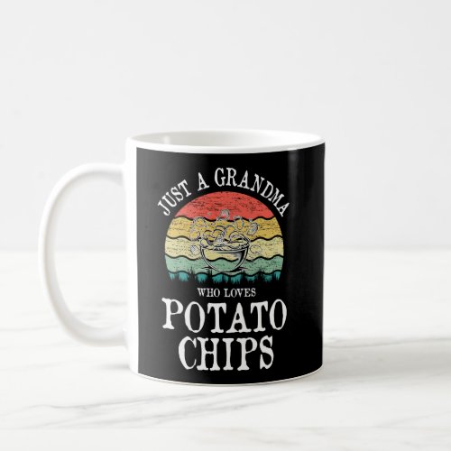 Just A Grandma Who Loves Potato Chips Gift Coffee Mug
