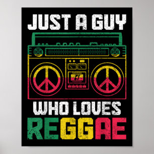 Just A Guy Who Loves Reggae Music Jamaica Vintage  Poster