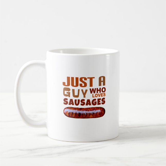 Just a guy who loves Sausages Coffee Mug (Left)