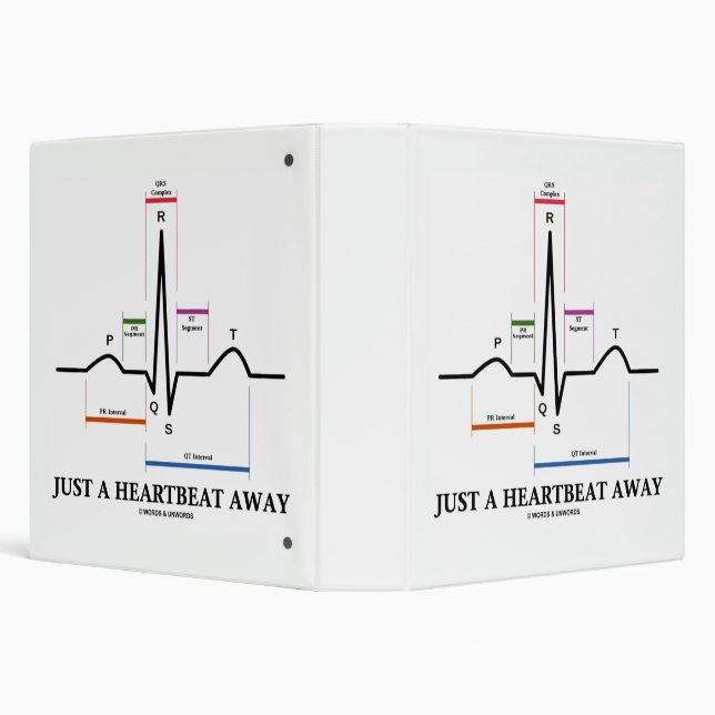 Just A Heartbeat Away Electrocardiogram EKG Humor 3 Ring Binder (Background)