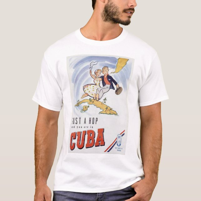 just a hop, cuba T-Shirt (Front)