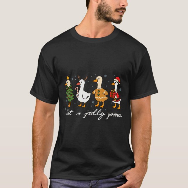 Just A Jolly Cute Goose Funny Merry Goosemas Chris T-Shirt (Front)