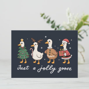 Just A Jolly Goose Christmas Duck Holiday Xmas Card