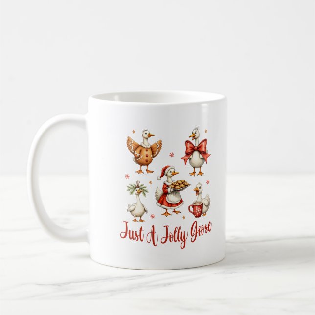 Just A Jolly Goose Funny Christmas Geese Quote Coffee Mug (Left)