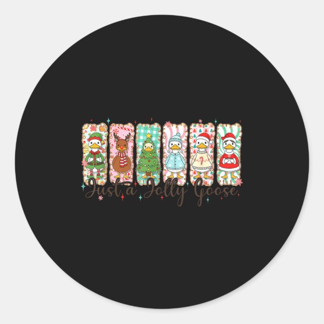 Just A Jolly Goose Funny Christmas Men Women Kids  Classic Round Sticker (Front)