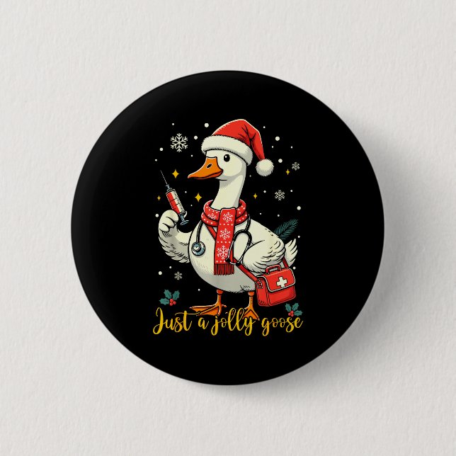 Just A Jolly Goose Nurse Christmas Funny Goose Nur Button (Front)