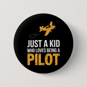 Just A Kid Who Loves Being A Pilot Airplane Crew B Button