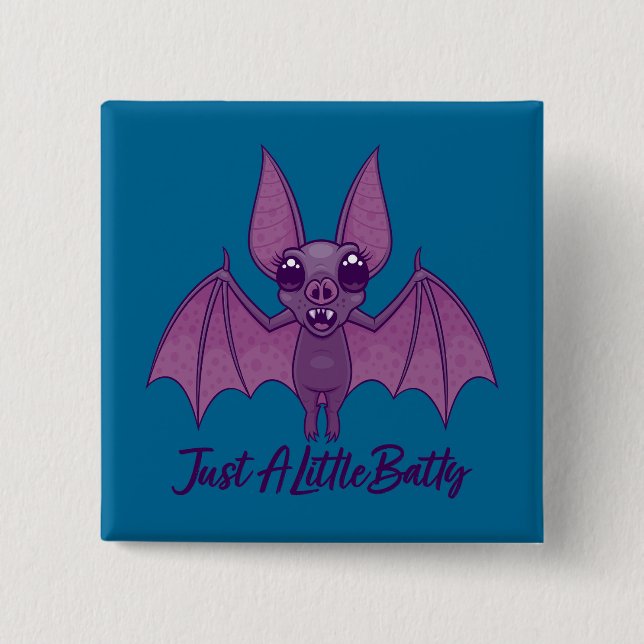 Just A Little Batty Cute Fluttering Bat Button (Front)