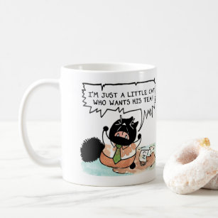 Just a little cat who wants his tea! coffee mug