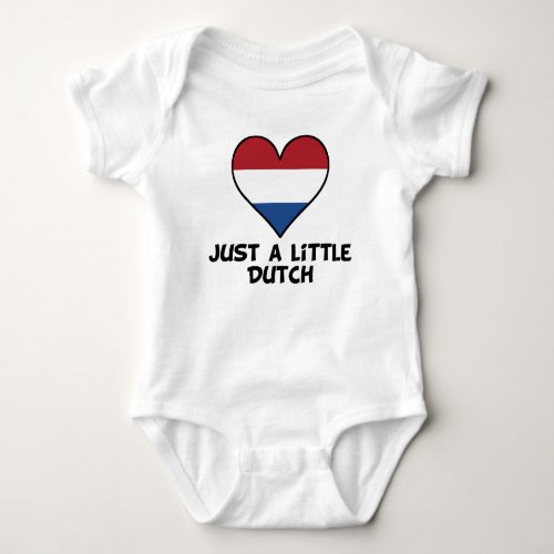 Just A Little Dutch Baby Bodysuit