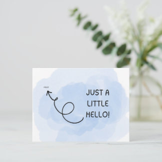 Just a Little Hello Postcard